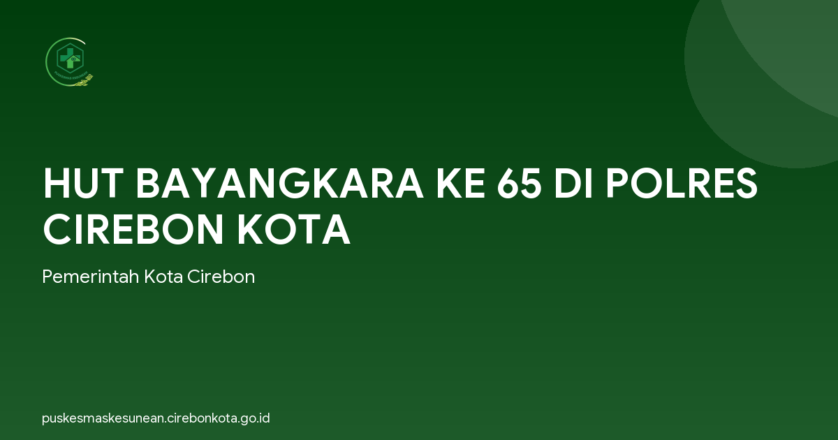 HUT BAYANGKARA KE 65 DI POLRES CIREBON KOTA