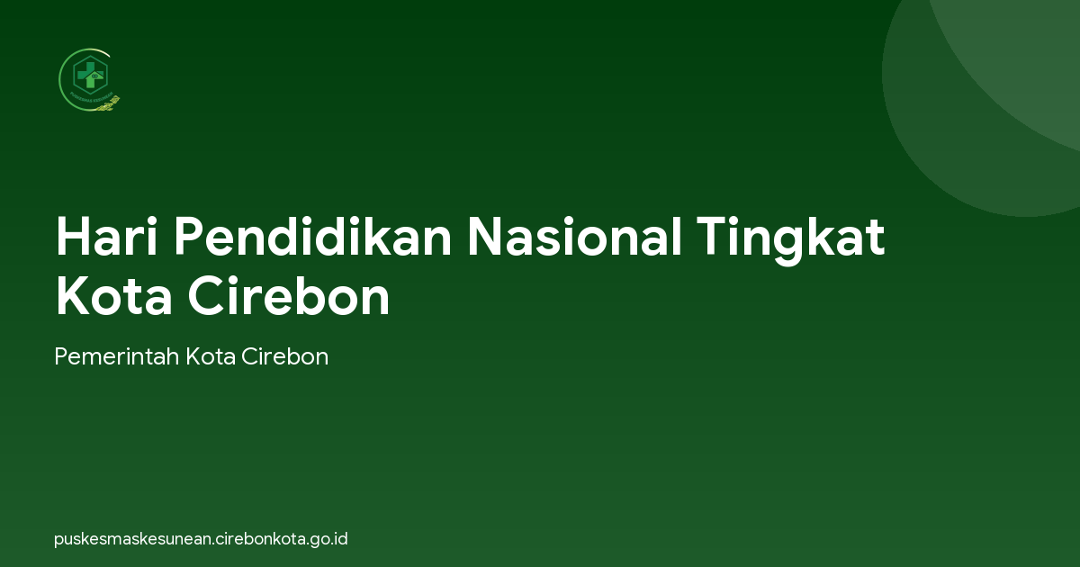 Hari Pendidikan Nasional Tingkat Kota Cirebon
