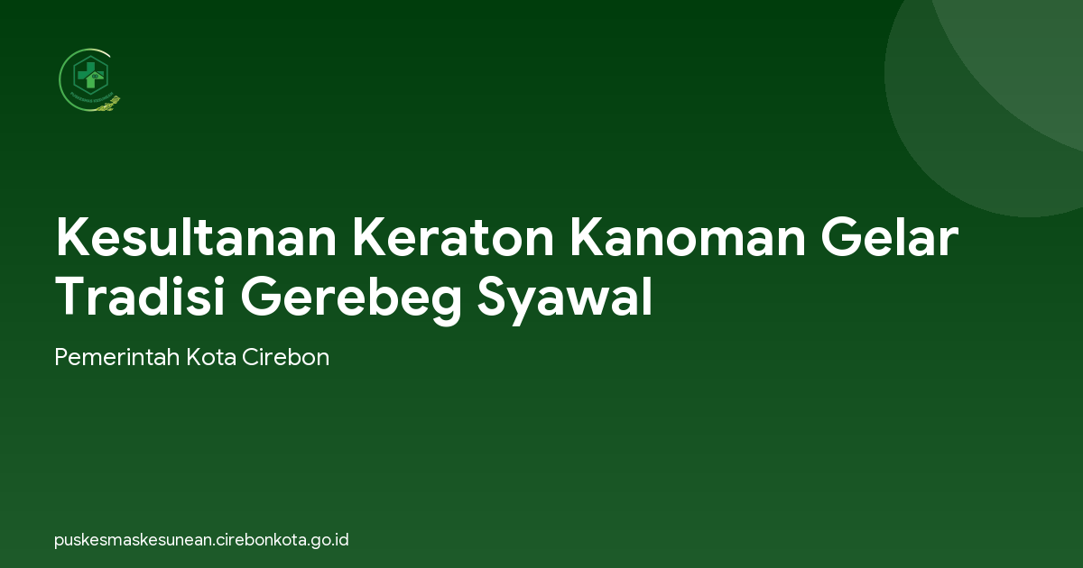 Kesultanan Keraton Kanoman Gelar Tradisi Gerebeg Syawal