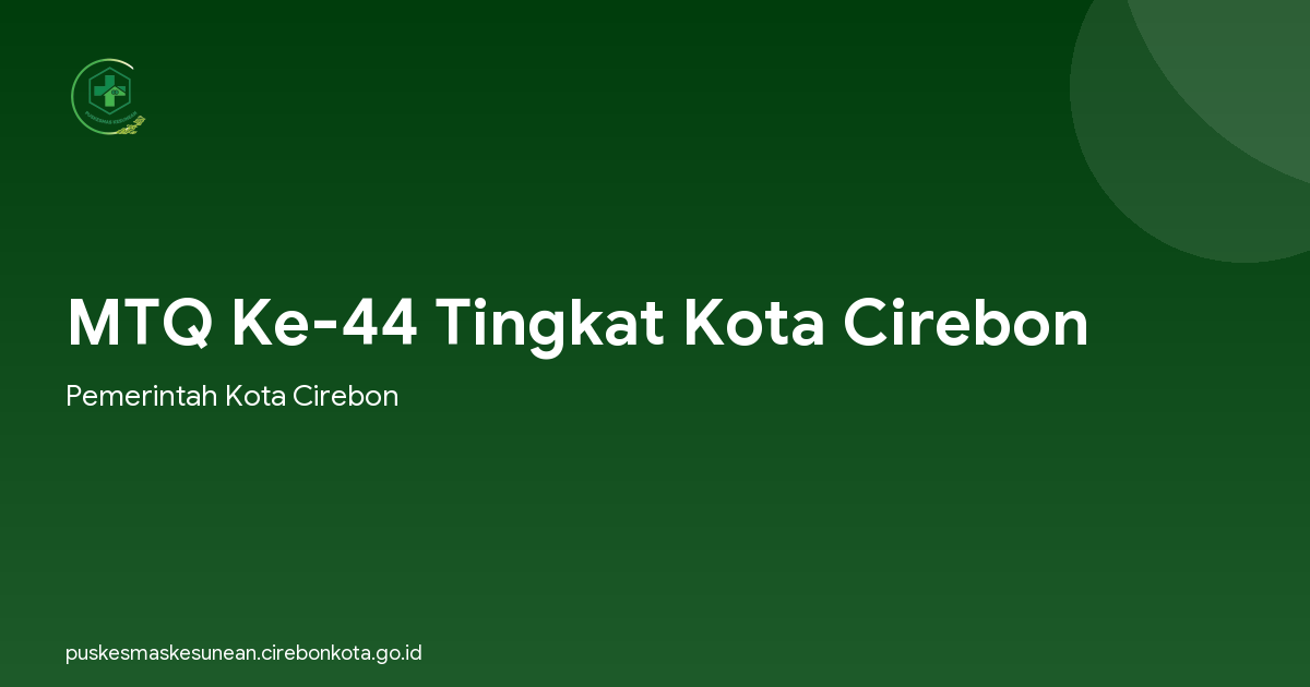 MTQ Ke-44 Tingkat Kota Cirebon