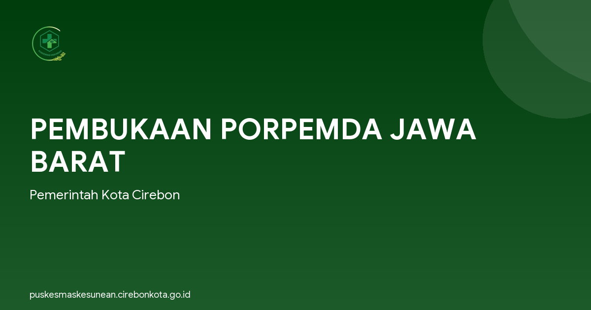 PEMBUKAAN PORPEMDA JAWA BARAT