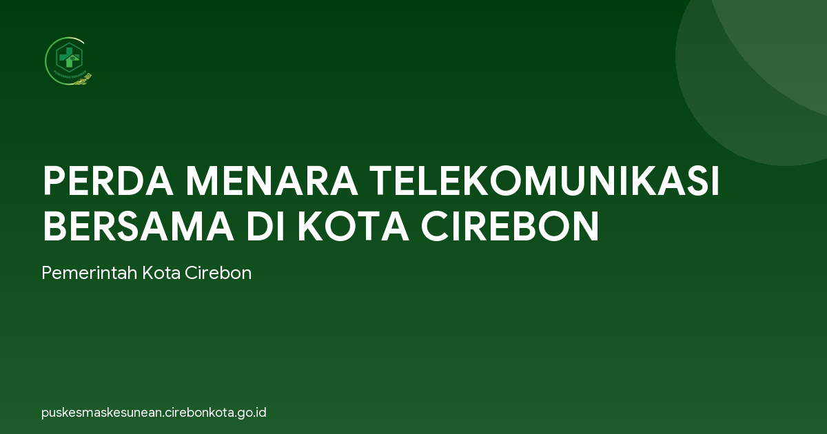 PERDA MENARA TELEKOMUNIKASI BERSAMA DI KOTA CIREBON