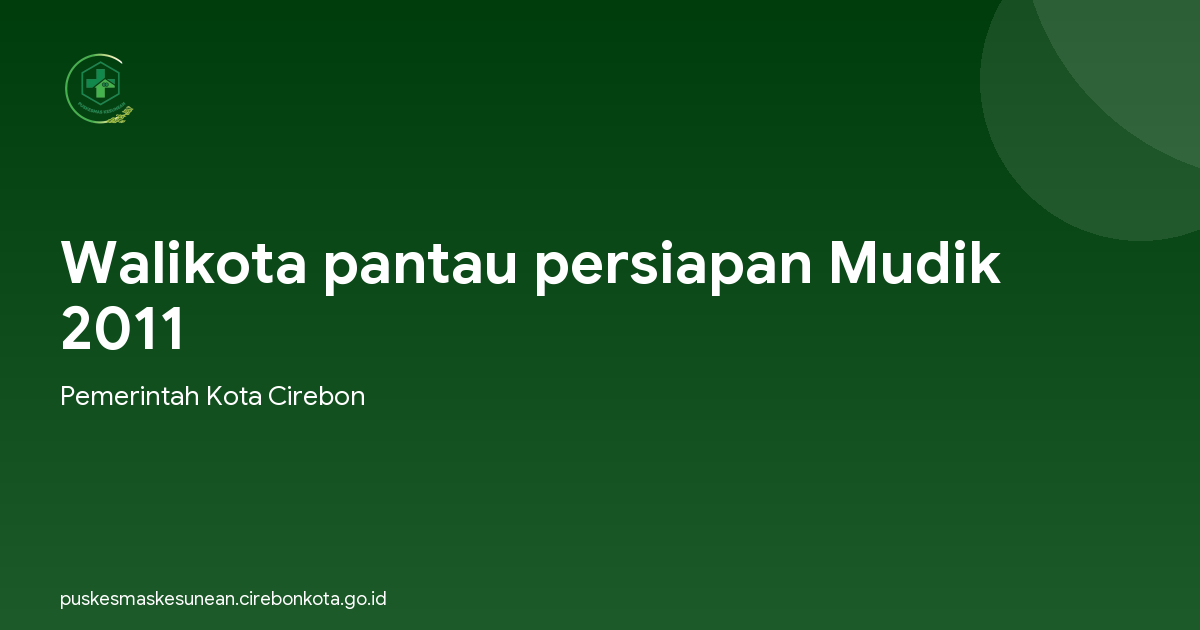 Walikota pantau persiapan Mudik 2011